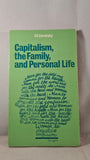 Eli Zaretsky - Capitalism, the Family, and Personal Life, Pluto Press, 1976, Paperbacks