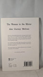 Alec Gurney Melross - The Woman in the Mirror, Allborough, 1990, Signed, Paperbacks