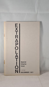 Extrapolation Volume 19 Number 1 December 1977, Special Utopias Issue