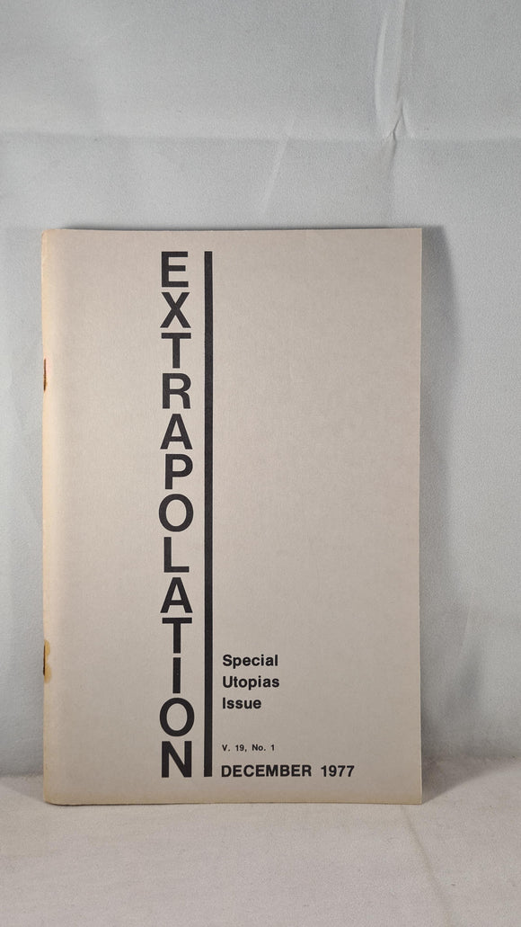 Extrapolation Volume 19 Number 1 December 1977, Special Utopias Issue