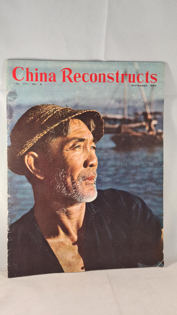 China Reconstructs Volume XII Number 9 September 1963