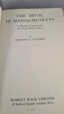 Marion L Starkey - The Devil in Massachusetts, Robert Hale, 1952?