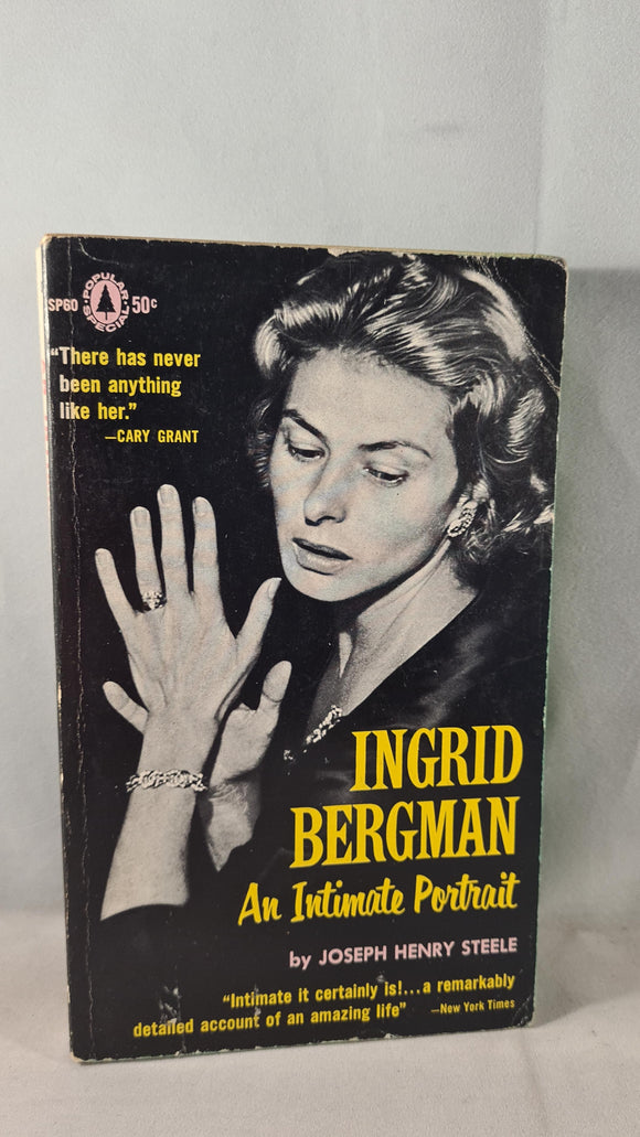 Joseph Henry Steele - Ingrid Bergman An Intimate Portrait, Popular, 1960, Paperbacks