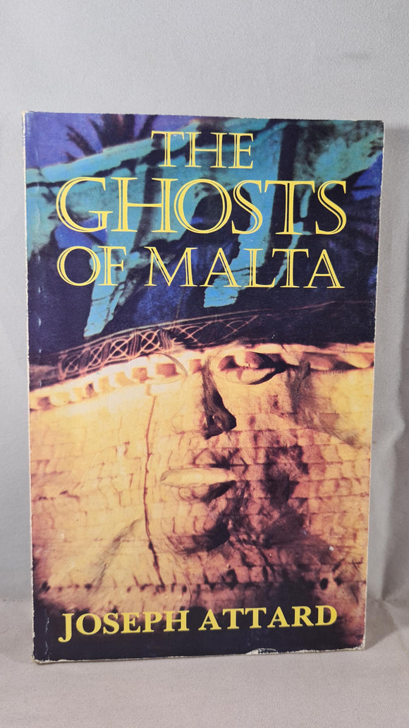 Joseph Attard - The Ghosts of Malta, PEG, 1990, Paperbacks