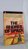 Richard Matheson - The Shores of Space, Corgi, 1965, Paperbacks