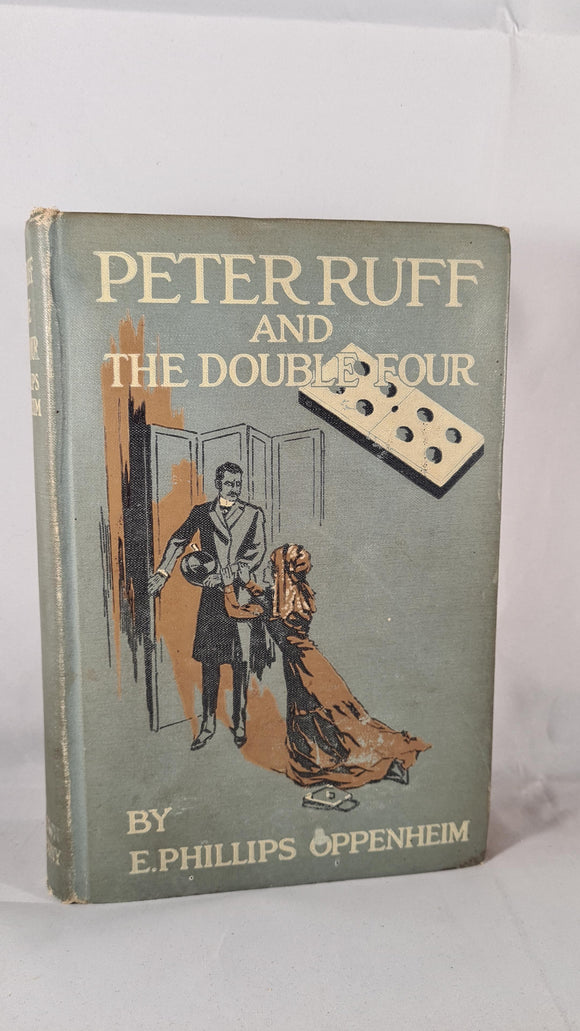 E Phillips Oppenheim - Peter Ruff & The Double Four, Little, Brown & Co, First US Edition