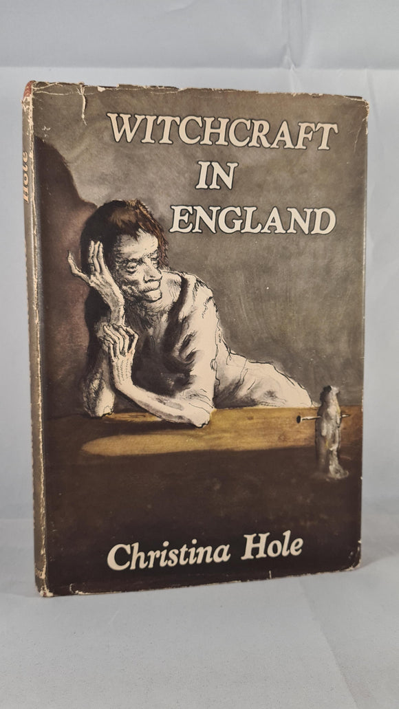 Christina Hole - Witchcraft In England, Batsford, 1945