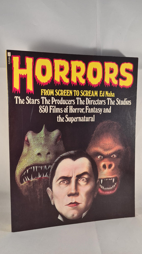 Ed Naha - Horrors From Screen to Scream, Futura, 1976