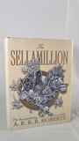 A R R R Roberts - The Sellamillion, Gollancz, 2004, First Edition