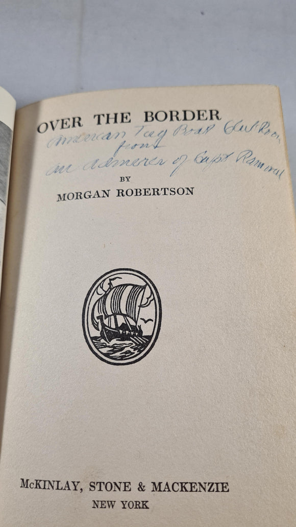Morgan Robertson - Over The Border, McKinlay, no date