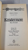 Mary Kirchoff - Kendermore, Penguin Books, 1989, Paperbacks
