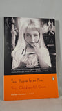 Stefan Kiesbye - Your House Is On Fire, Your Children All Gone, Penguin, 2012, Paperbacks