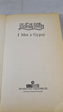 Norah Lofts - I Met a Gypsy, Corgi Books, 1970, Paperbacks