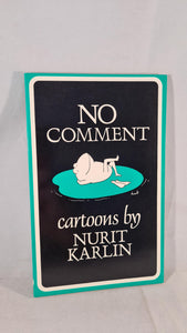 Nurit Karlin - No Comment, John Murray, 1978, Inscribed, Paperbacks