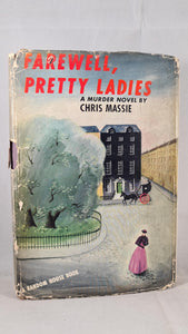 Chris Massie - Farewell, Pretty Ladies, Random House, 1942, First Edition