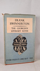 Frank Swinnerton - The Georgian Literary Scene, J M Dent, 1938