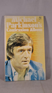 Michael Parkinson's Confession Album, Sidgwick & Jackson, 1973, Paperbacks