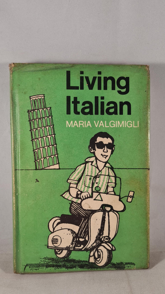 Maria Valgimigli - Living Italian, University of London Press, 1968