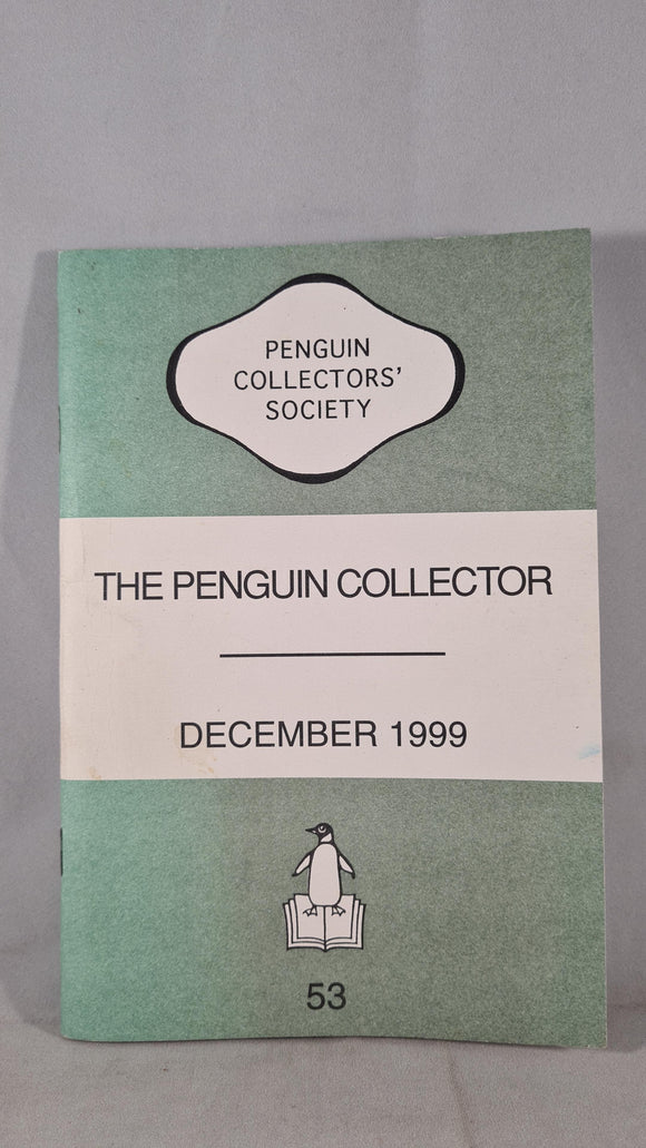 The Penguin Collector Number 53 December 1999, Penguin Collectors' Society