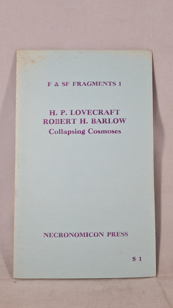 H P Lovecraft & Robert H Barlow - Collapsing Cosmoses, Necronomicon, Limited