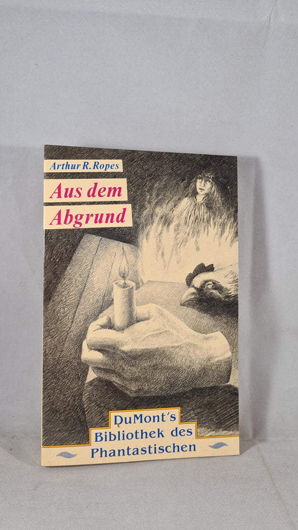 Arthur R Ropes - From The Abyss, DuMont's, 1992, Paperbacks, German Novel