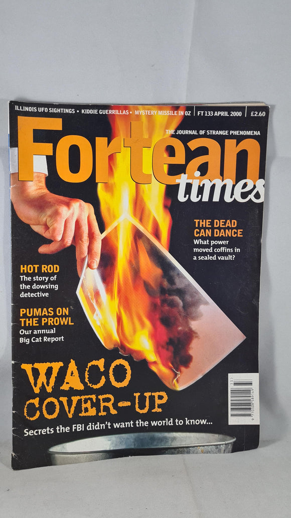 ForteanTimes - The Journal of Strange Phenomena, Issue 133 April 2000