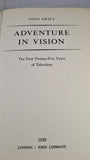 John Swift - Adventure in Vision, John Lehmann, 1950