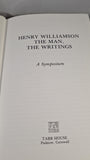 Henry Williamson - The Man, The Writings, Tabb House, 1980