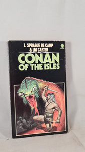L Sprague De Camp & Lin Carter - Conan of The Isles, Sphere, 1974, Paperbacks