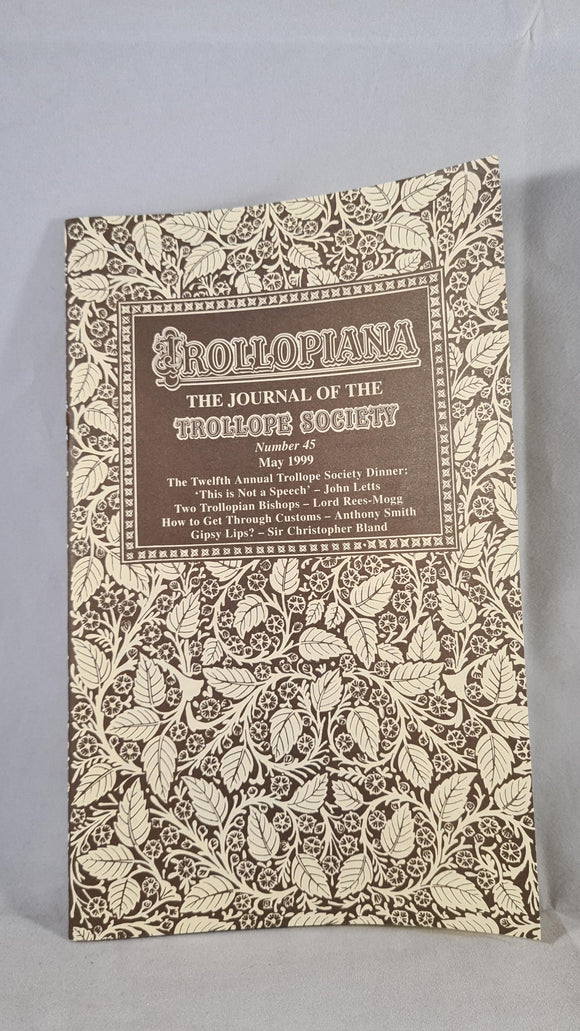 Trollopiana Number 45 May 1999, The Journal of The Trollope Society
