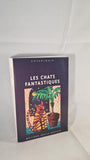 Xavier Legrand-Ferronniere - Fantastic Cats, Joelle Losfeld, 1998, French copy, Signed