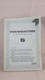 Foundation the review of Science Fiction, Number 5 January 1974