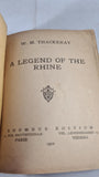 W M Thackeray - A Legend of The Rhine, Rhombus Edition, 1922, Paperbacks