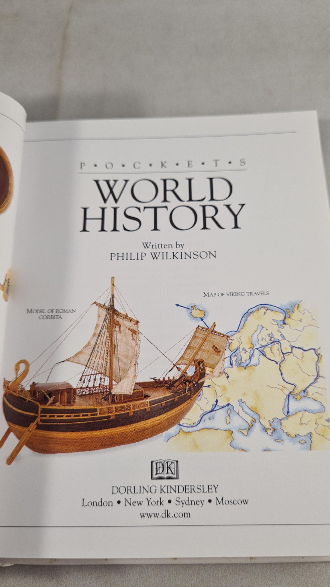 Philip Wilkinson World History, Dorling Kindersley, 1996 Richard Dalby's Library