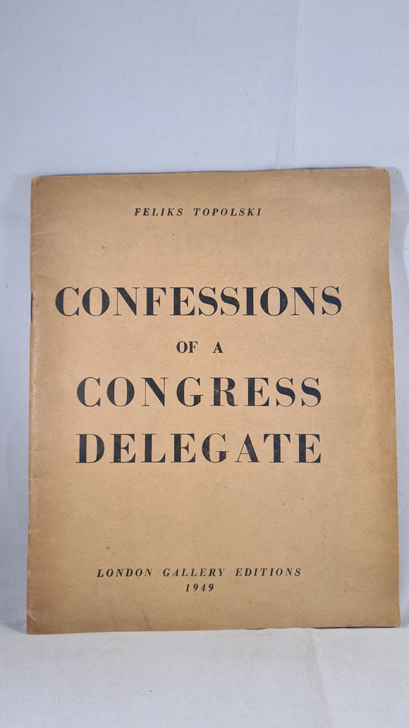 Feliks Topolski - Confessions of a Congress Delegate, London Gallery, 1949