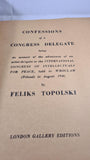 Feliks Topolski - Confessions of a Congress Delegate, London Gallery, 1949