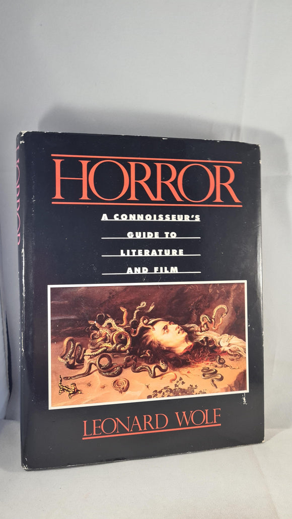 Leonard Wolf - Horror A Connoisseur's Guide To Literature & Film,  Facts on File, 1989