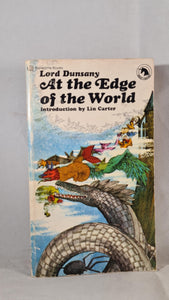 Lord Dunsany - At the Edge of the World, Ballantine Books, 1970, Paperbacks