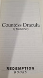 Michel Parry - Countess Dracula, Redemption Books, 1995, Paperbacks