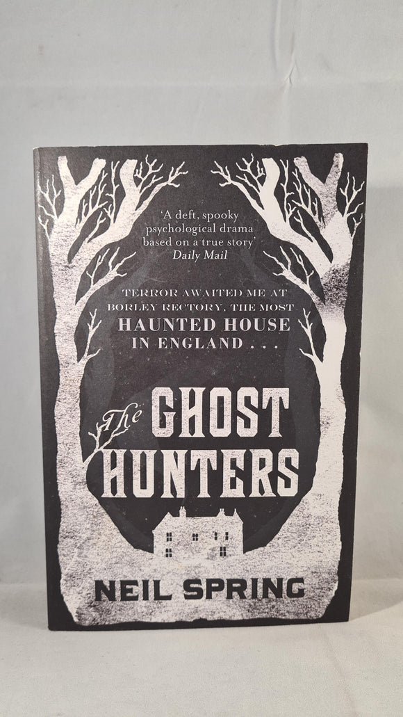 Neil Spring - The Ghost Hunters, Quercus, 2013, Paperbacks
