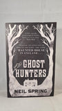 Neil Spring - The Ghost Hunters, Quercus, 2013, Paperbacks