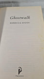 Rebecca Stott - Ghostwalk, Phoenix, 2008, Paperbacks