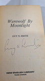 Guy Smith - Werewolf by Moonlight, First New English Paperbacks 1974, Signed