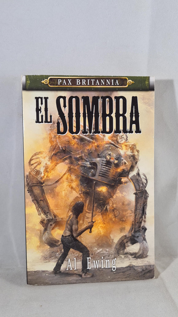 Al Ewing - El Sombra, Abaddon Books, 2007, Paperbacks