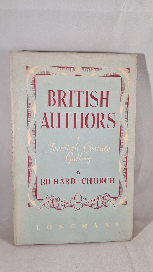 Richard Church - British Authors, Longmans, 1948