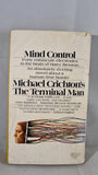 Michael Crichton - The Terminal Man, Bantam Book, 1973, Paperbacks