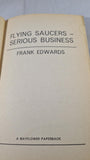 Frank Edwards - Flying Saucers Serious Business, Mayflower, 1967, Paperbacks
