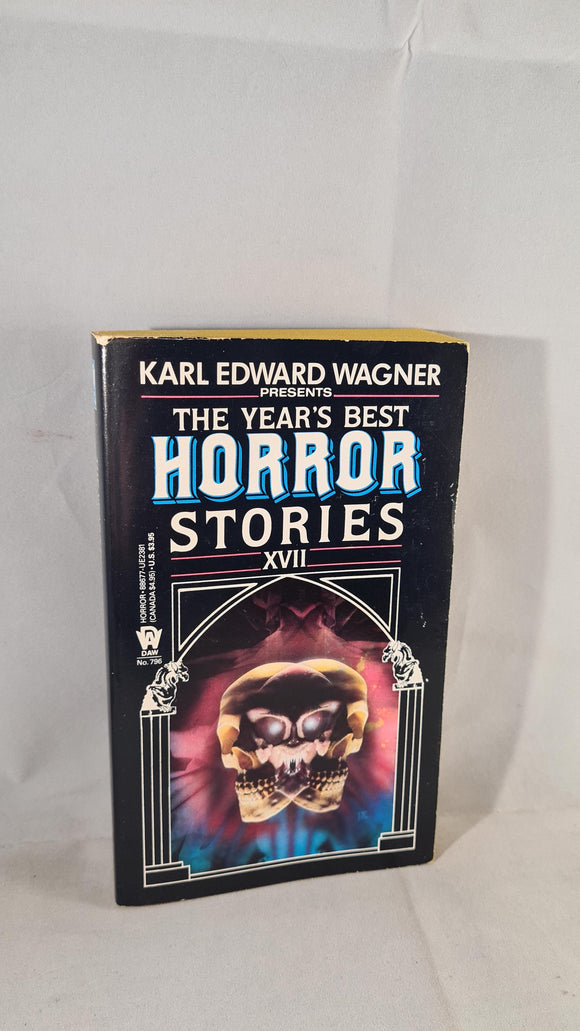 Karl Edward Wagner - The Year's Best Horror Stories XVII, DAW, 1989, Signed, Paperbacks
