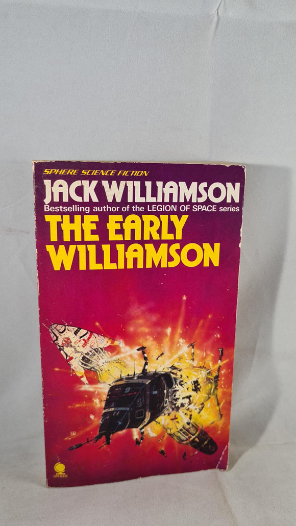 Jack Williamson - The Early Williamson, Sphere, 1978, Paperbacks