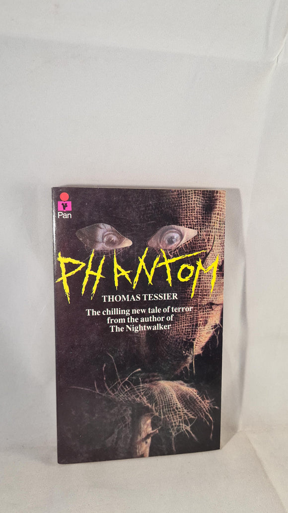 Thomas Tessier - Phantom, Pan Books, 1983, Paperbacks